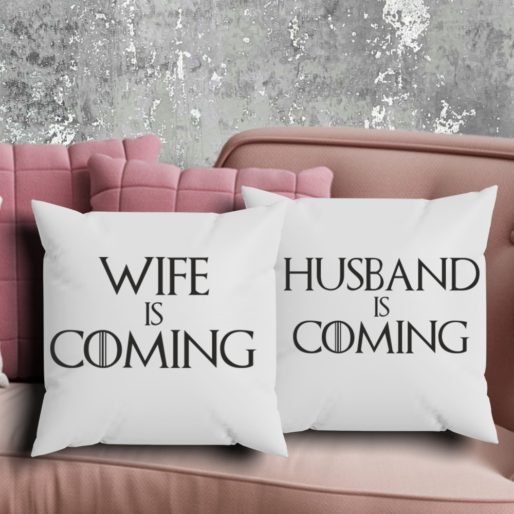 Парні подушки з принтом - Wife\husband is coming!