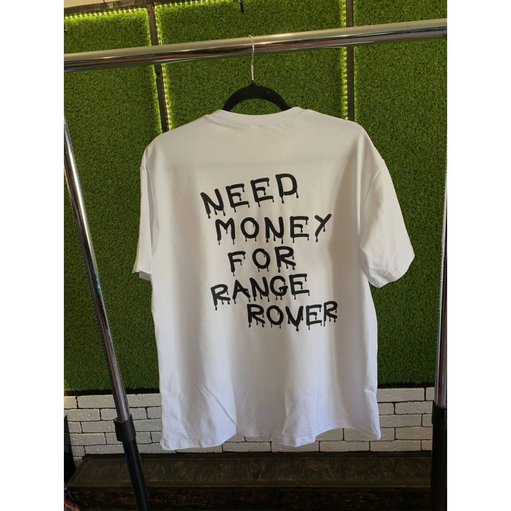 Чоловіча футболка Оверсайз з принтом "NEED MONEY FOR RANGE ROVER", M/L, Білий (2541)